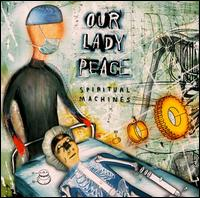 Our Lady Peace Spiritual Machines album