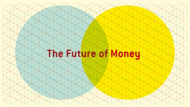 future of money - A1