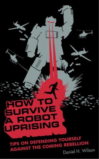 how_to_survive_a_robot_uprising