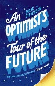 An Optimist's Tour of the Future book cover